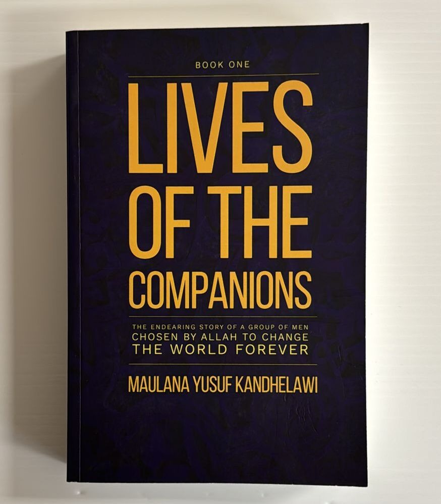 Lives of the Companions (Book One) – Inspiring Stories of the Sahabah